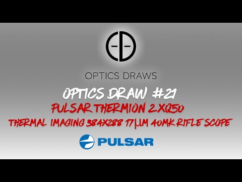 OPTICS DRAW | #21 | WIN A PULSAR THERMION 2 XQ50 THERMAL IMAGING 384x288 17µm 40mK RIFLE SCOPE!