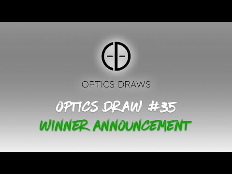 Optics Draws | Optics Draw #35 | Winner Announcement