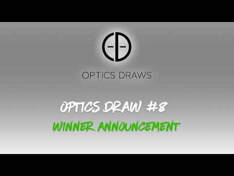 Optics Draws | Optics Draw #8 | Winner Announcement